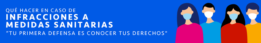 Qué hacer en caso de Infracciones a medidas Sanitarias
