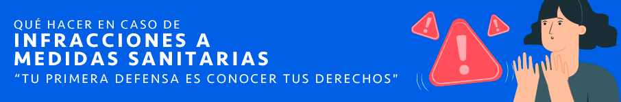 Qué hacer en caso de Infracciones a medidas Sanitarias