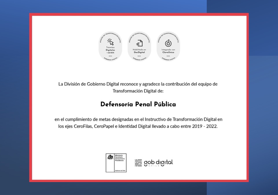 El diploma de reconocimiento al equipo de Transformaci&oacute;n Digital del DIE por los avances obtenidos en esta materia..