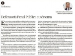 En la columna se plantea que &ldquo;la necesidad de dotar de autonom&iacute;a es visualizada como un imperativo por entidades regionales y mundiales&rdquo;.